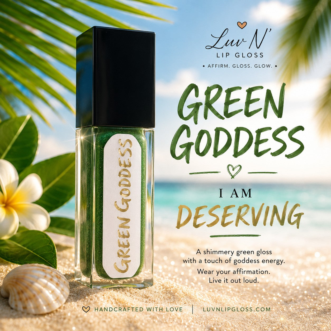 I Am DESERVING - Green Goddess
