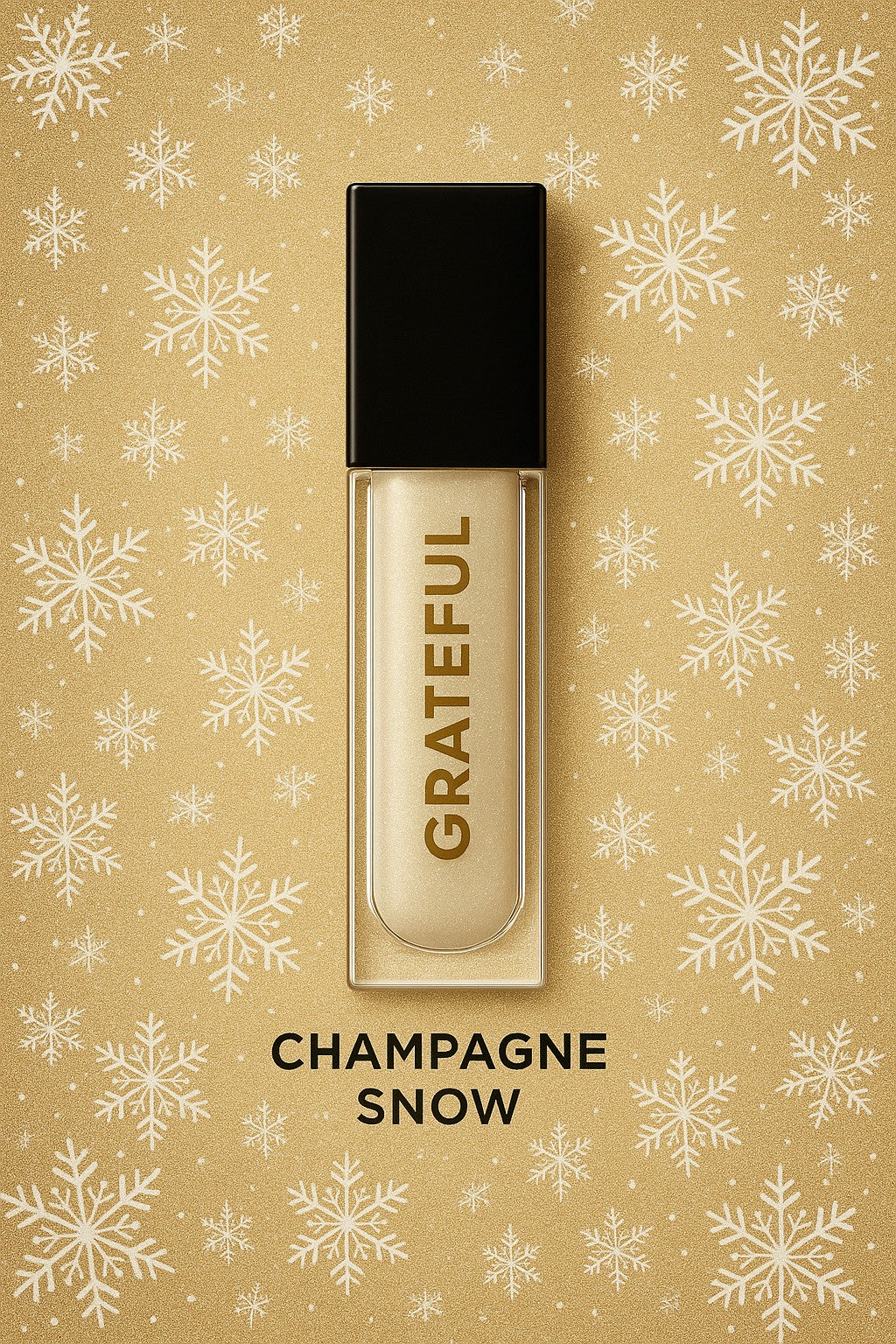 I Am GRATEFUL - Champagne Snow